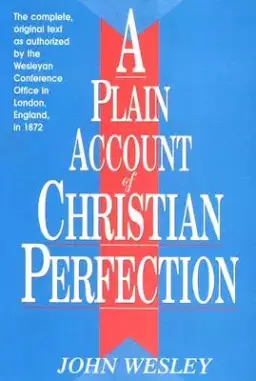 A Plain Account of Christian Perfection