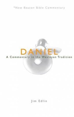 Daniel: New Beacon Bible Commentary