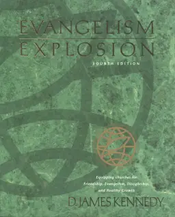 Evangelism Explosion (4th Ed.)