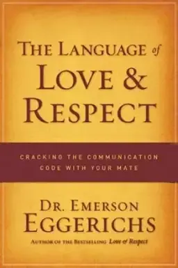 The Language Of Love And Respect Workboo