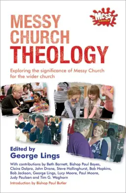 Messy Church Theology