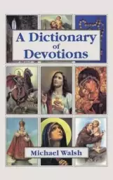 A Dictionary of Devotions