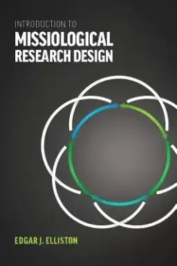 Introduction to Missiological Research Design*