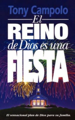 Reino De Dios Es Una Fiesta