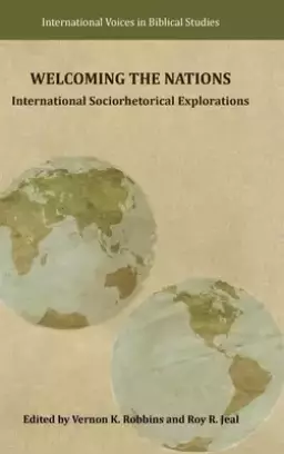 Welcoming the Nations: International Sociorhetorical Explorations