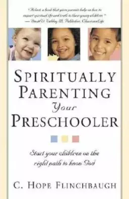 Spiritually Parenting Your Preschoole