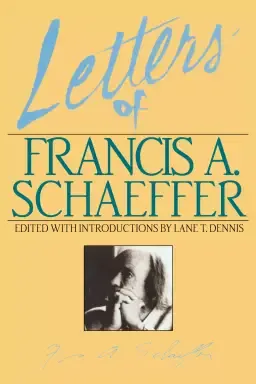 Letters of Francis A.Schaeffer