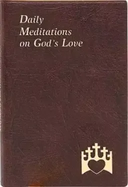 Daily Meditations On Gods Love