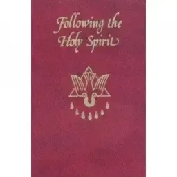 Following the Holy Spirit: Dialogues, Prayers, and Devotions