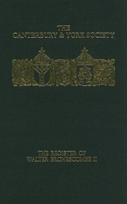 The Register of Walter Bronescombe, Bishop of Exeter, 1258-1280