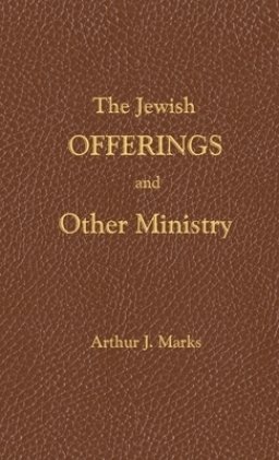 Jewish Offerings And Other Ministry