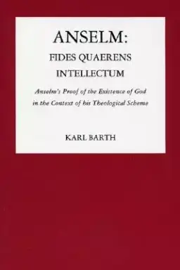 Anselm: Fides Quaerens Intellectum