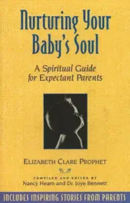 Nurturing Your Baby's Soul