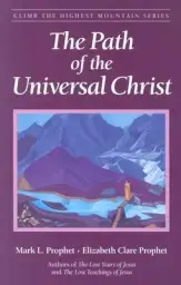 The Path of the Universal Christ