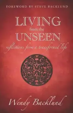 Living From The Unseen Paperback Book