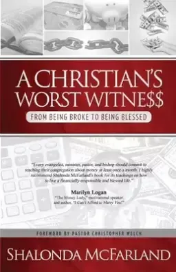 A Christian's Worst Witness: From Being Broke To Being Blessed