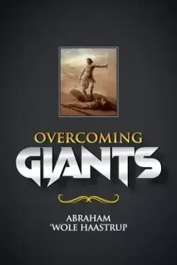 OVERCOMING GIANTS