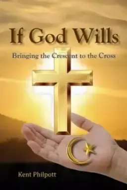 If God Wills: Bringing the Crescent to the Cross