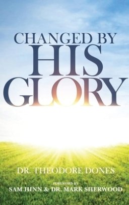 Changed By His Glory