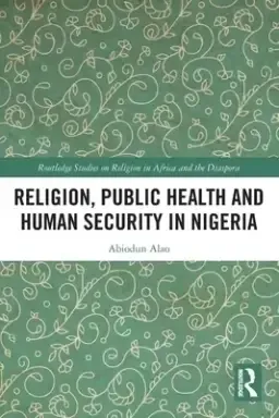 Religion, Public Health and Human Security in Nigeria