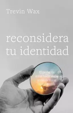 Reconsidera tu identidad