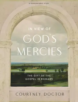 In View of God's Mercies - Bible Study Book with Video Access