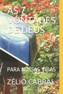 As 7 Vontades De Deus