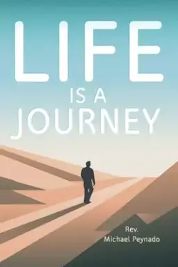 Life Is a Journey