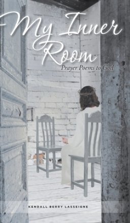 My Inner Room: Prayer Poems to God