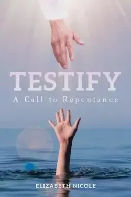 Testify: A Call to Repentance