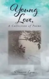 Young Love, A Collection Of Poems