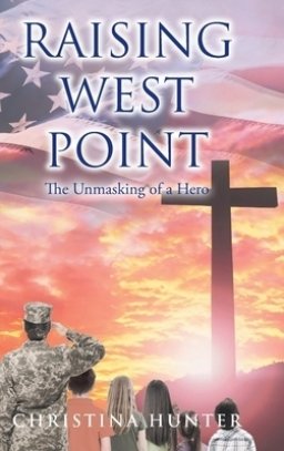 Raising West Point: The Unmasking of a Hero