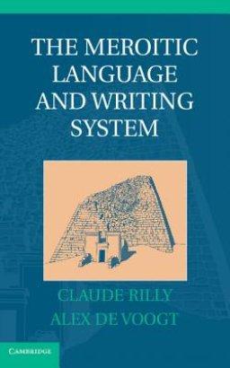 The Meroitic Language and Writing System