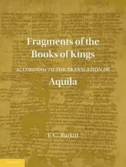 Fragments of the Books of Kings According to the Translation of Aquila