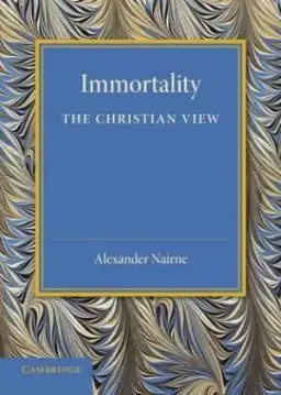 Immortality: The Christian View