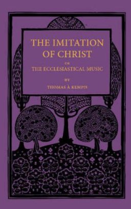 The Imitation of Christ or The Ecclesiastical Music