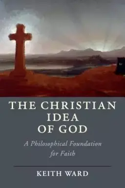 The Christian Idea of God