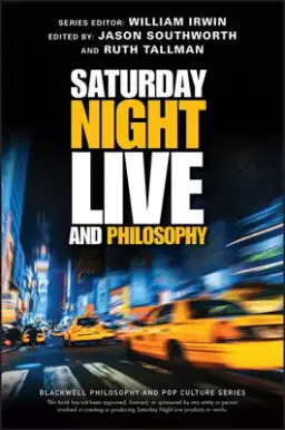 Saturday Night Live And Philosophy