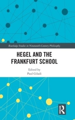 Hegel and the Frankfurt School