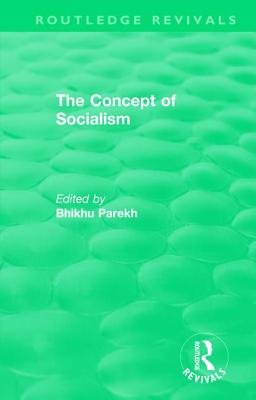 Routledge Revivals: The Concept of Socialism (1975)