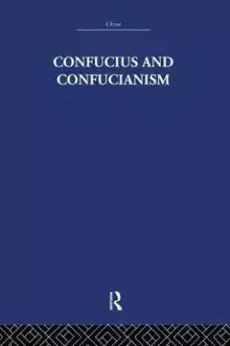 Confucius and Confucianism