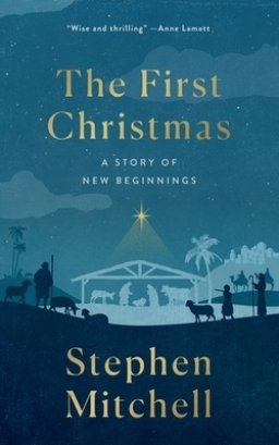 The First Christmas: A Story of New Beginnings