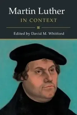 Martin Luther In Context