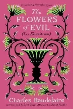 The Flowers of Evil: (Les Fleurs Du Mal)