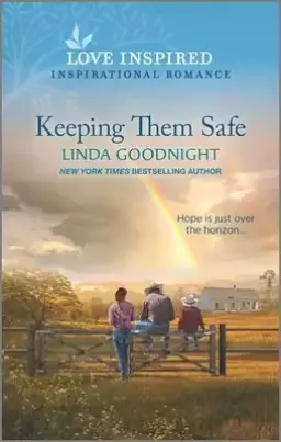 Keeping Them Safe: An Uplifting Inspirational Romance