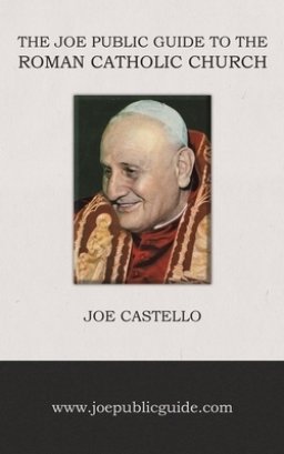 Joe Public Guide To The Roman Catholic Church