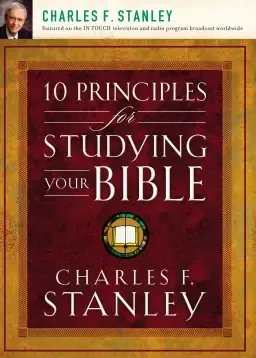 10 Principles For Studying Your Bible