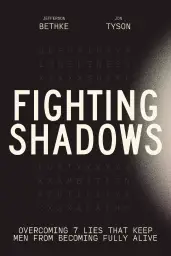 Fighting Shadows