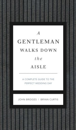 A Gentleman Walks Down The Aisle