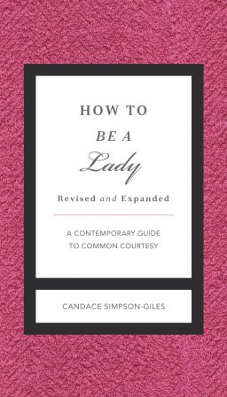 How To Be A Lady